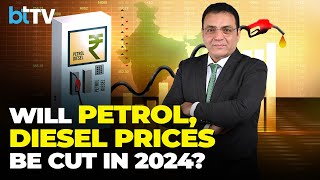 Will Petrol, Diesel Be Cheaper In 2024?