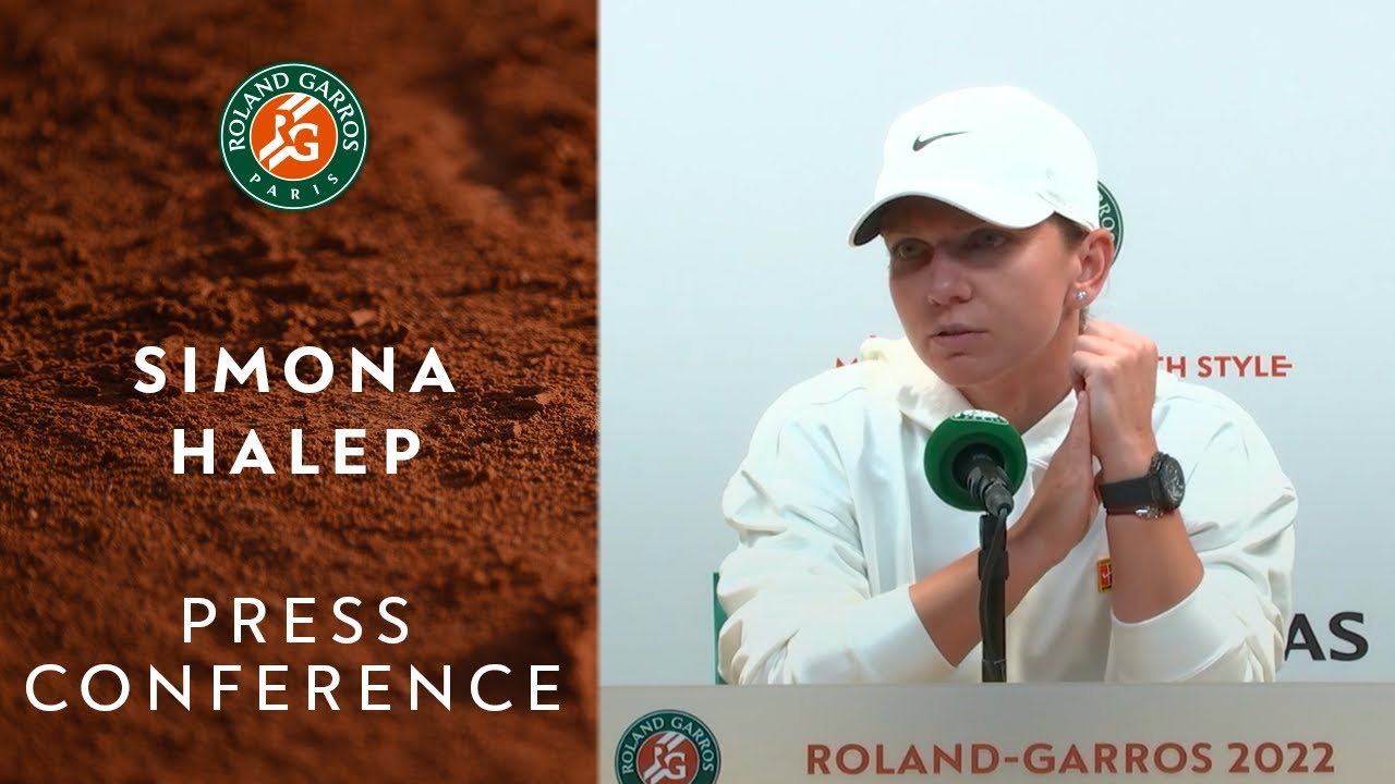 Simona Halep - Press Conference after Round 1 Roland-Garros 2022