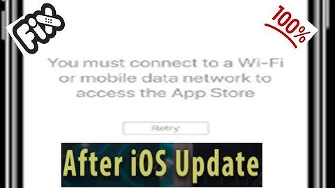 How to Fix You must Connect to a WiFi or Mobile Data to Access the App Store after the iOS update