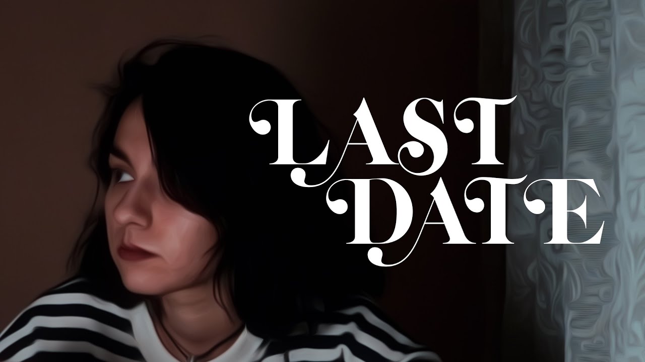 Last Date - short film