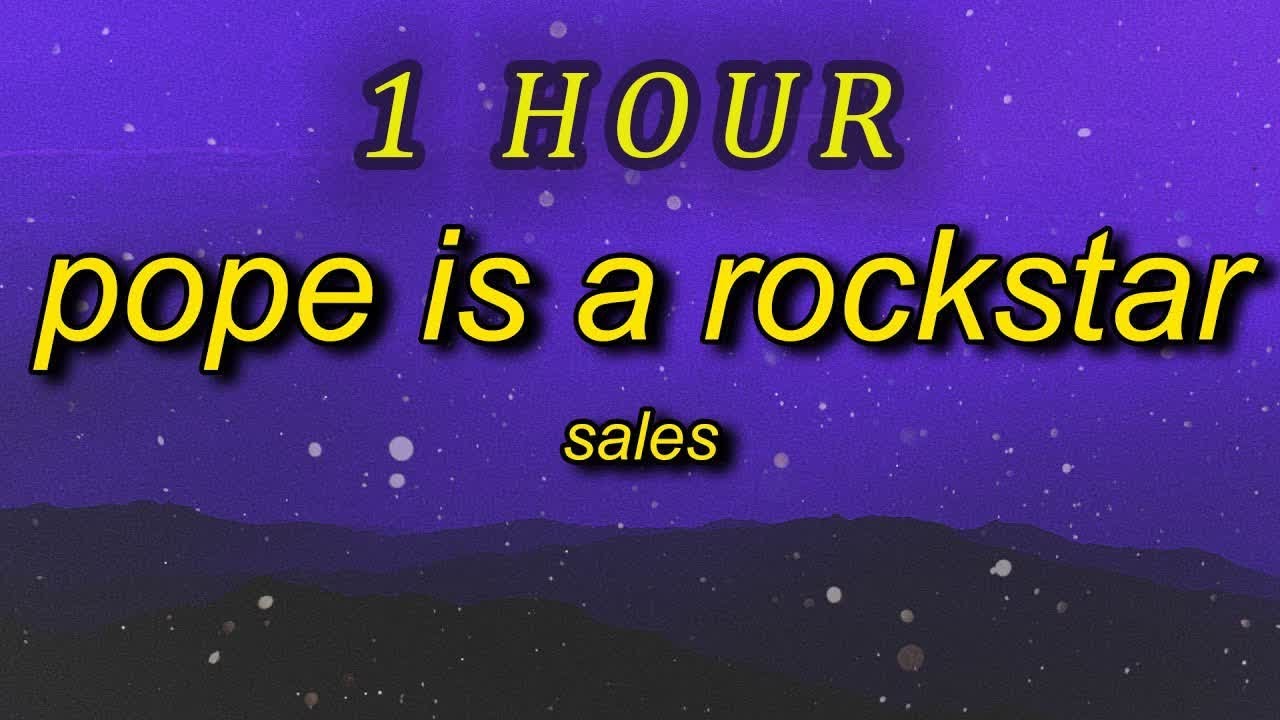 SALES Pope Is a Rockstar (Lyrics) go little rockstar 1