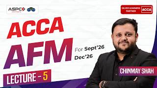 ACCA AFM SEP 2026 | Lecture 5 | Foreign Net Present Value (Foreign NPV) Explained | Chinmay Shah