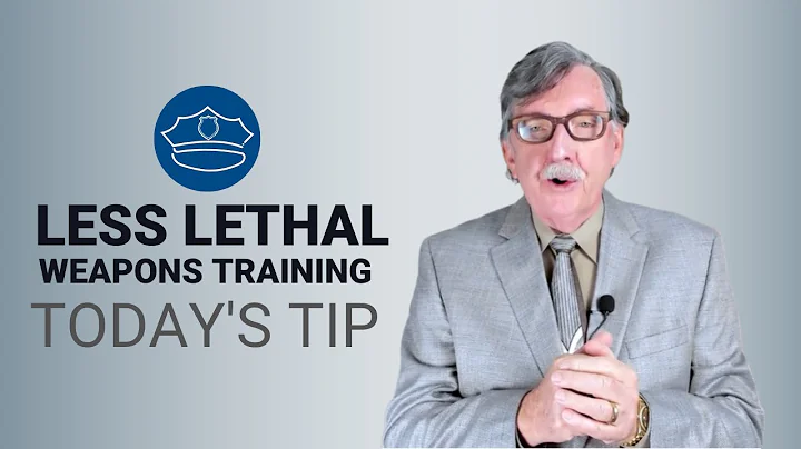 Less Lethal Weapons Training in Law Enforcement - Today's Tip from Lexipol