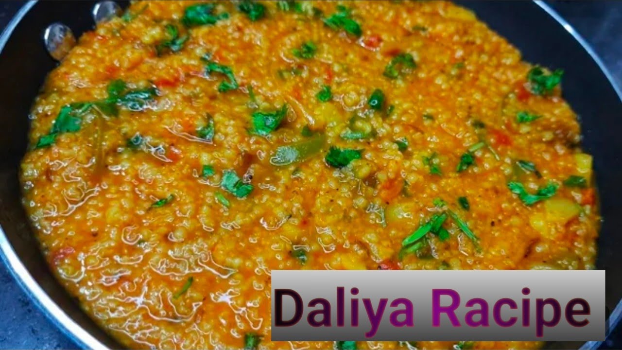 Daliya Racipe|| Namkeen Daliya Racipe|| Vegetable Daliya Racipe|| - YouTube
