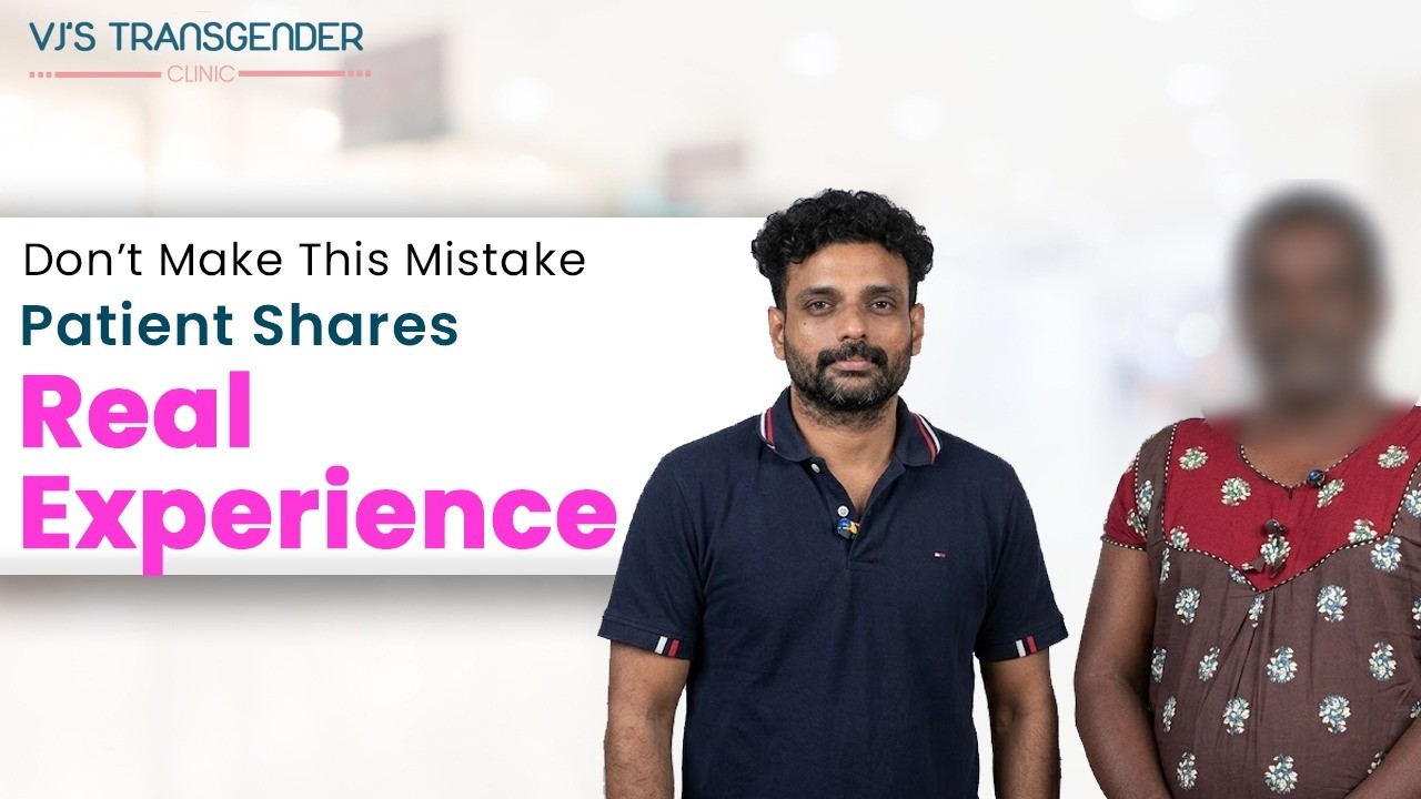 Why Choosing the Right Clinic is Important | Safe Male Shape Surgery in Vizag | VJ Clinics