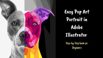 Easy Pop Art Portrait in Adobe Illustrator | Step by Step Guide for Beginners