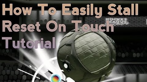 How to Stall Reset Easy on touch in Rocket League Sideswipe, Tutorial
