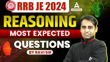 RB JE 2024 | RRB JE Reasoning Most Expected Questions By Ravi sir