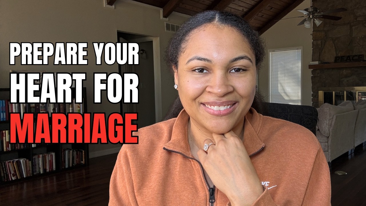 Preparing Your Heart for Marriage (Before God Sends Your Kingdom Spouse)