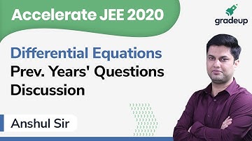 Differential equations | Concept and Previous Year Questions | JEE Mains 2020 | Maths | Gradeup JEE