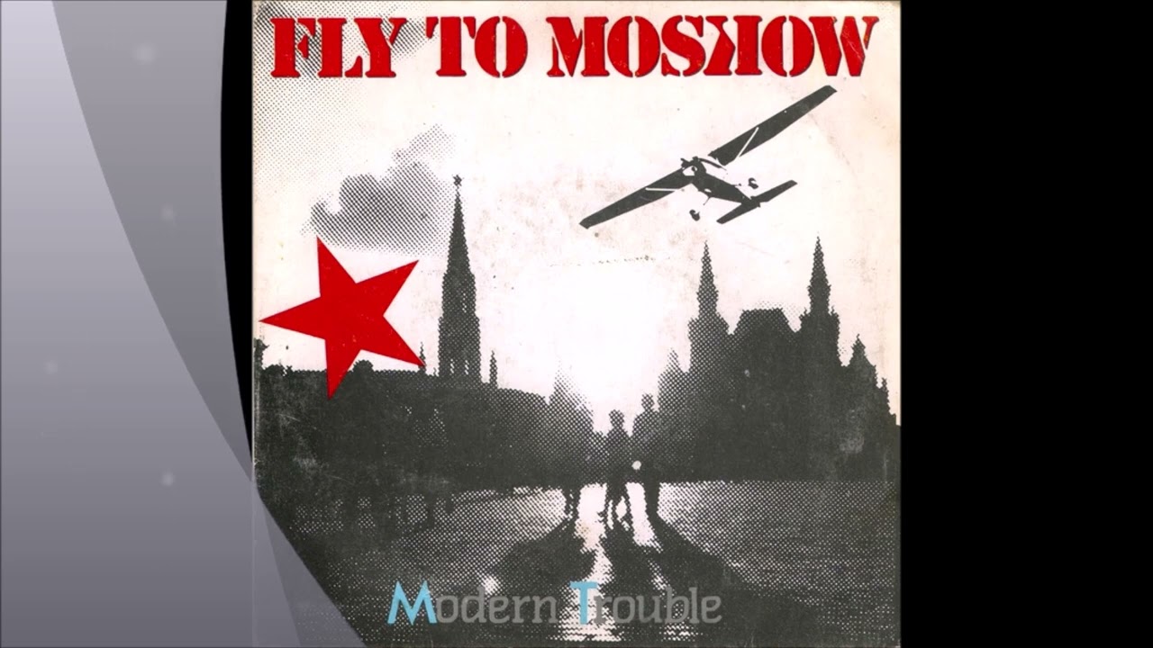 Modern Trouble - Fly To Moscow