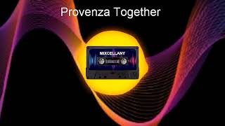 Provenza Together (JH Mashup Remix)