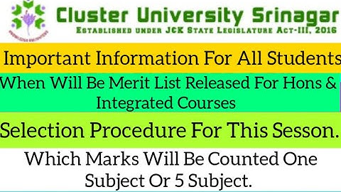 Cluster university Srinagar When Merit List Will Be Released/Which Marks Will Be Counted.