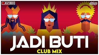 Jadi Buti | Club Mix | Major Lazer Ft.  Nucleya & Rashmeet Kaur | DJ Ravish & DJ Chico Resimi