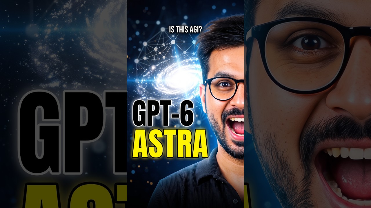 GPT-6 Astra: OpenAI's New AGI Model Explained (Full Review)