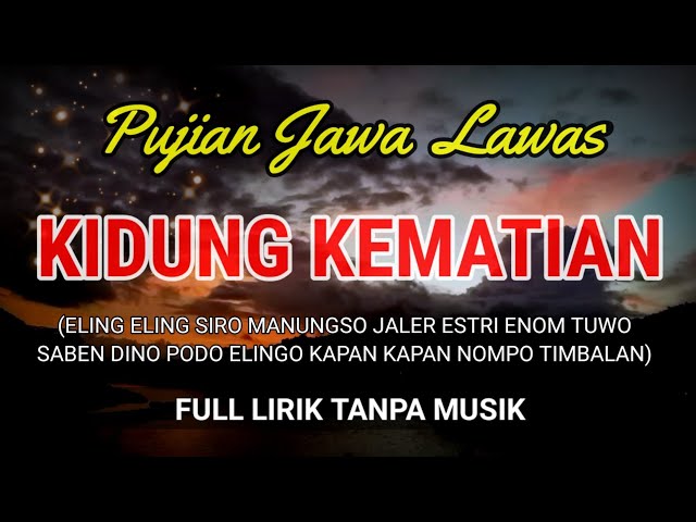 Pujian Jawa Tentang Kematian | Eling Eling Siro Manungsa | Pujian Setelah Adzan Maghrib class=