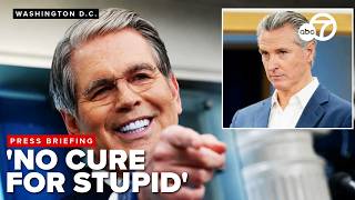 'No cure for stupid': Scott Bessent takes shot at Gavin Newsom during media briefing