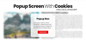 Popup Screen For a Website Using Cookies | With Blur Background - HTML, CSS & Javascript