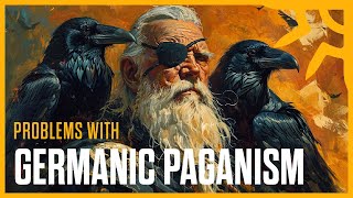 Problems with Germanic Paganism