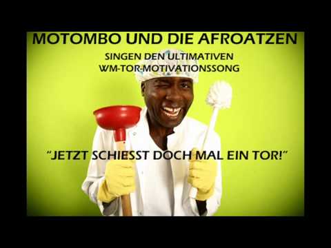 Dave Davis feat. Motombo & die Afroatzen - "Jetzt schiet doch mal ein Tor!"