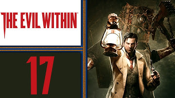 The Evil Within (2022) playthrough pt17 - The Bloody, Misguided Gauntlet Conclusion (final)