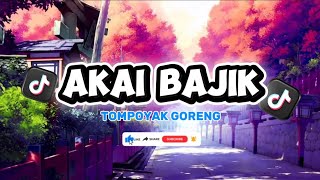Dj Akai Bajik  Lagu Iban Popular