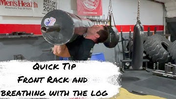 Quick Tip - Log Front Rack Positioning