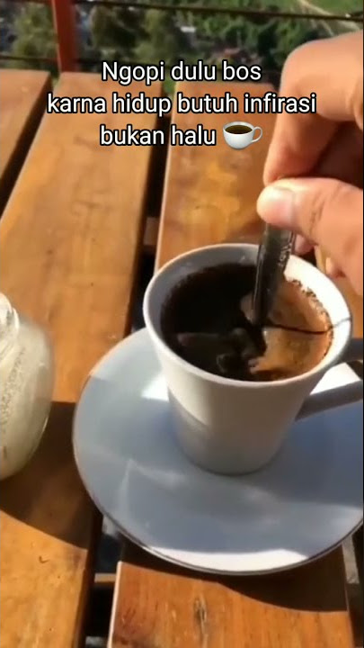 Story wa ngopi pagi || story wa 30 detik terbaru 2021 || kata kata motivasi diri || pemandangan alam