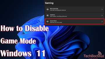 How to Disable Game Mode on Windows 11
