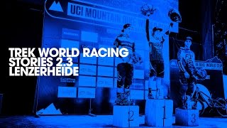 Trek World Racing Stories 2.3 // Lenzerheide 2015 // Downhill World Cup