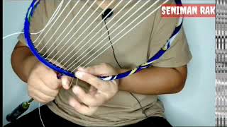 ( TUTORIAL ) Cara Menganyam Senar Raket Badminton