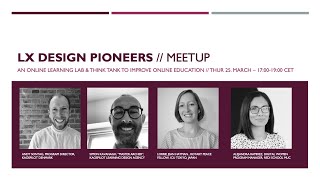 #3 Learning Experience (LX) Design - Adventures & Discoveries