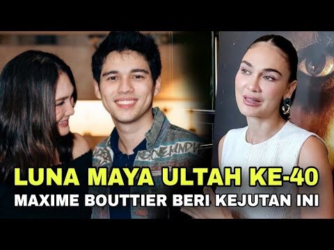 Luna Maya Ultah ke-40, Maxime Bouttier Beri Kejutan dengan Nyanyi 2 Lagu Spesial