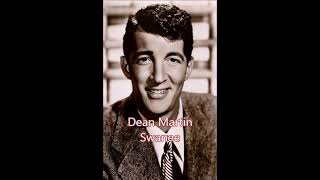 Watch Dean Martin Swanee video