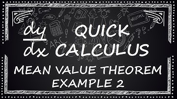 Mean Value Theorem | Example 2 | Quick Calculus
