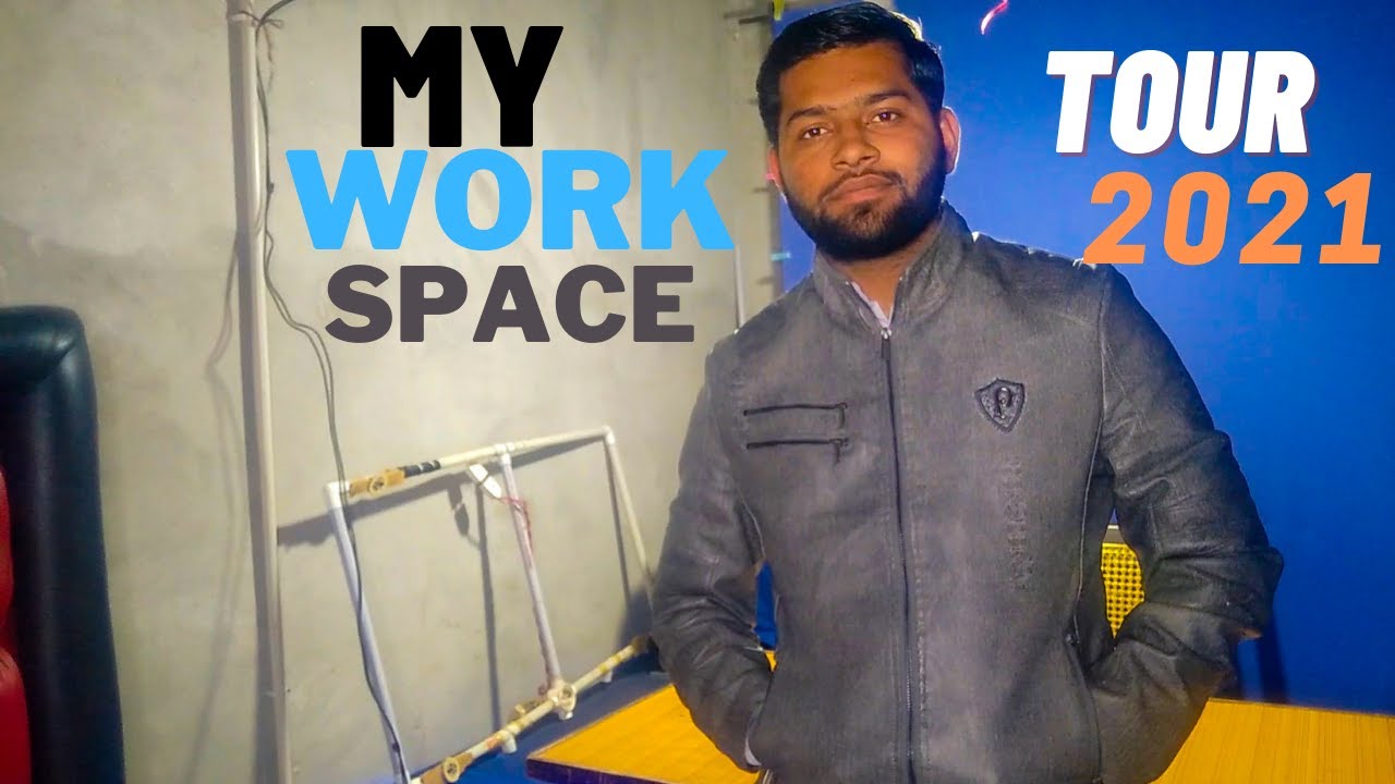 My Workspace Tour 2021