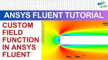 How To Create A Custom Field Function In ANSYS Fluent | Flow Over Rectangle | ANSYS Fluent Tutorial