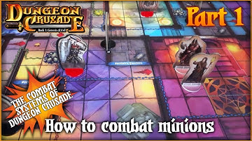 Dungeon Crusade: The combat systems - How to combat minions (part 1)