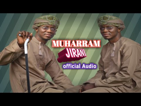 UST MUHARRAM   JIRANI  OFFICIAL AUDIO