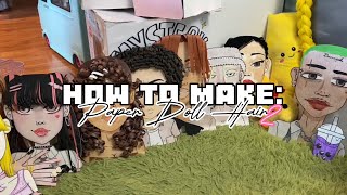 How to Make Paper Doll Hair (Part 2) | FunBlindBag