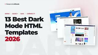 13 Best Dark Mode HTML Templates 2026 · Dark & Light HTML5 Templates (Top 8)