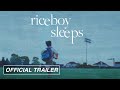 Riceboy Sleeps (Official Trailer) - Digital Release 5/2/2023