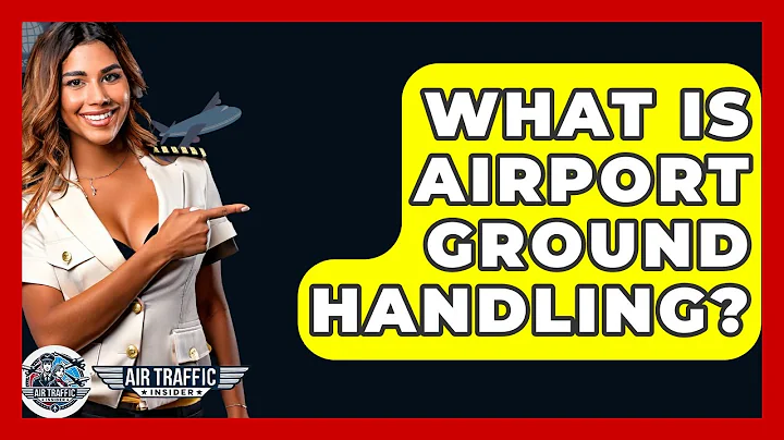 What Is Airport Ground Handling? - Air Traffic Insider