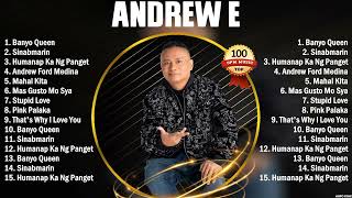 Famous Andrew E The Best OPM Songs Playlist 2023 ~ Greatest Hits Full Album Collection Net Worth