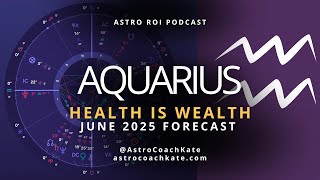 Aquarius June 2025 Horoscope - Health Is Wealth screenshot 5