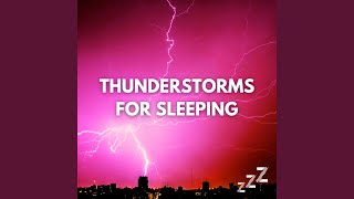 Thunderstorms for Sleeping 10 Hours - Thunderstorms for Sleeping