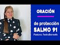 Salmo 91 oracin de proteccin