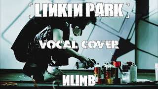 Linkin Park - Numb (Vocal Cover)