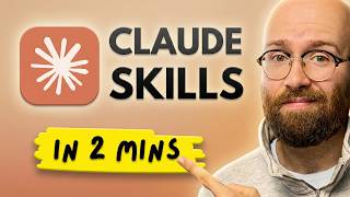 Claude Skills in 2 minutes