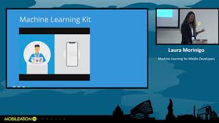 Laura Morinigo -  Machine Learning for Mobile Developers